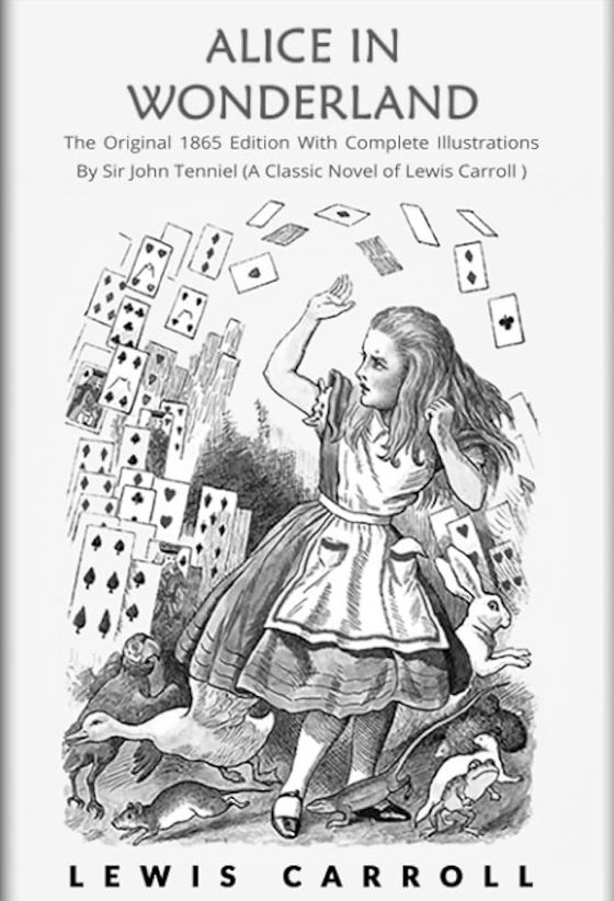 Alice in Wonderland -- Lewis Carroll