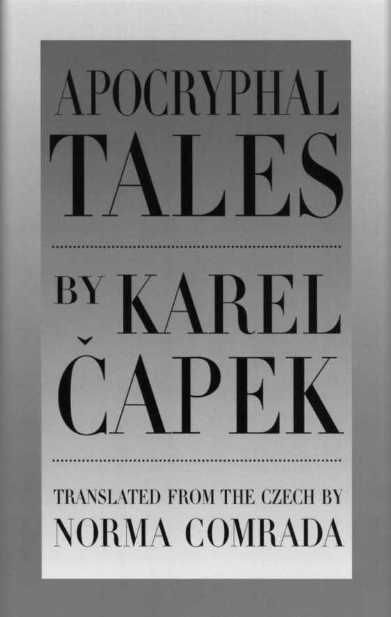 Apocryphal Tales -- Karel Čapek