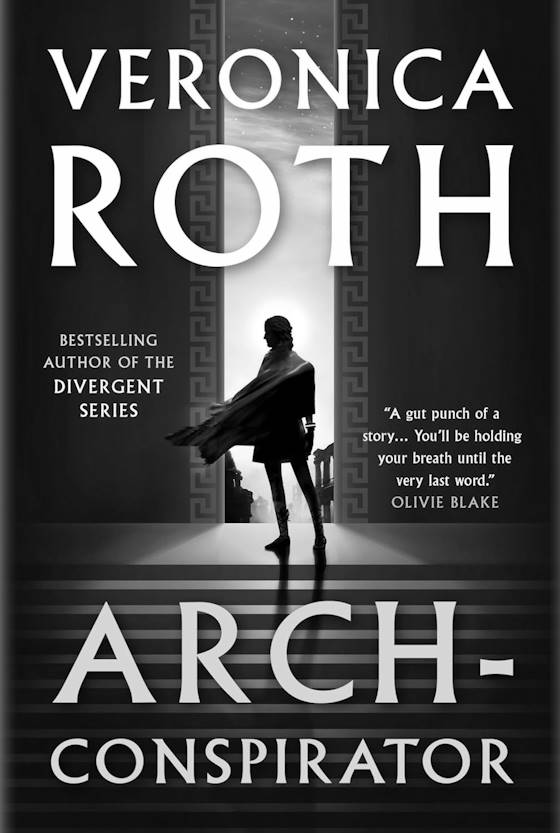 Arch-Conspirator -- Veronica Roth
