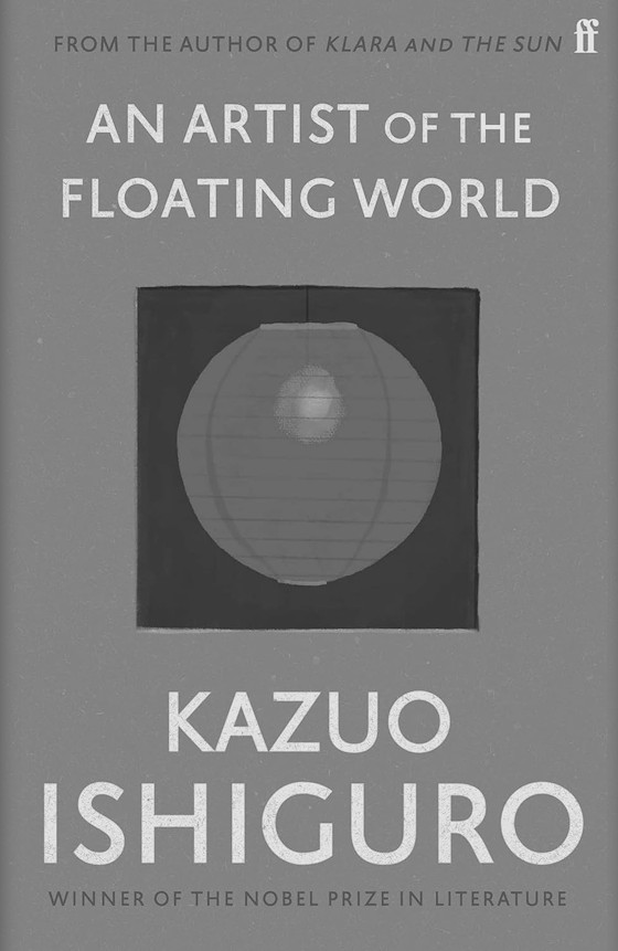 An Artist of the Floating World -- Kazuo Ishiguro