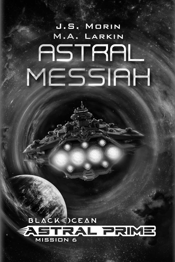 Astral Messiah -- J.S. Morin