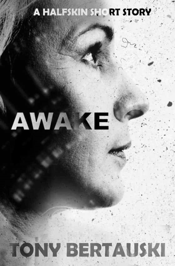 Awake -- Tony Bertauski