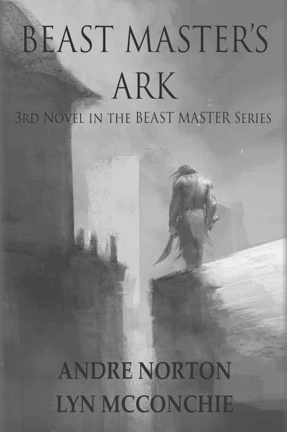 Beast Master's Ark -- Andre Norton