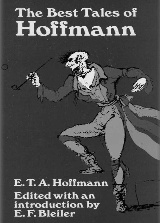 The Best Tales of Hoffmann -- E. T. A. Hoffmann