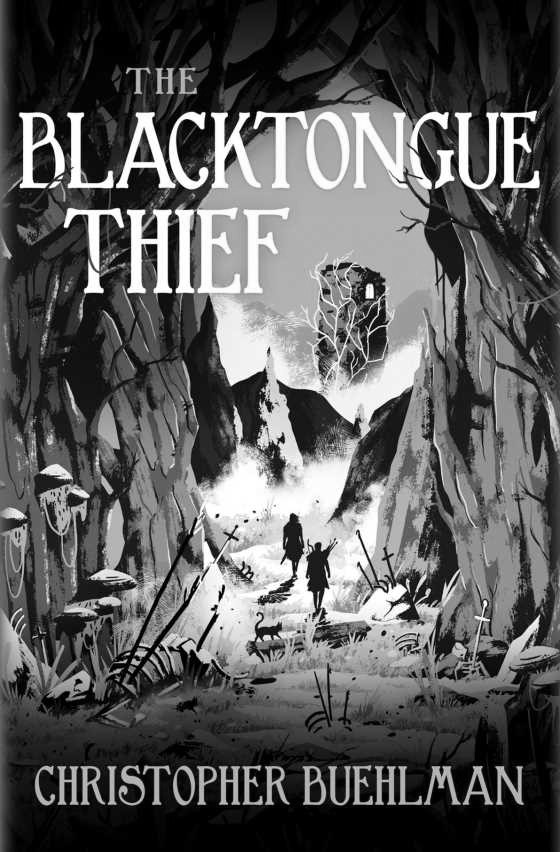 The Blacktongue Thief -- Christopher Buehlman