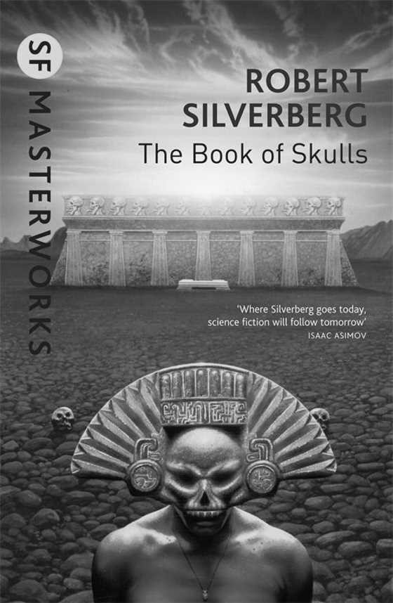 The Book Of Skulls -- Robert Silverberg