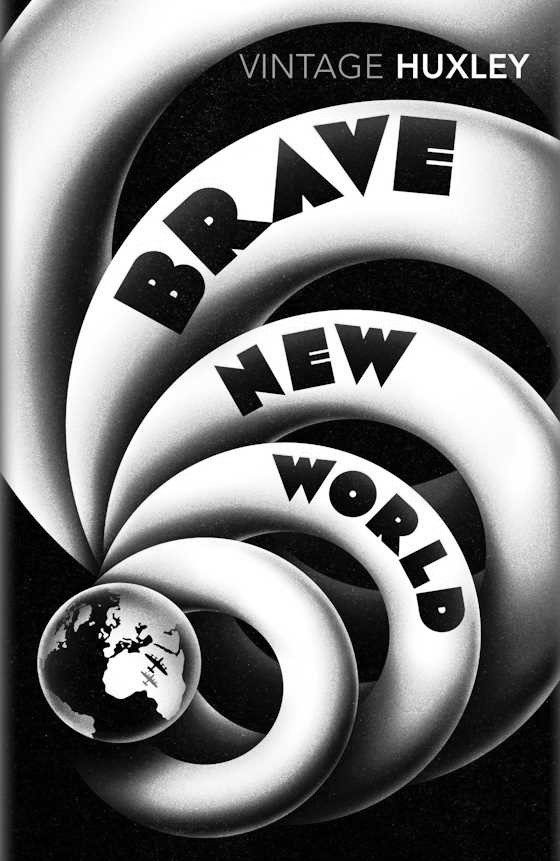 Brave New World -- Aldous Huxley