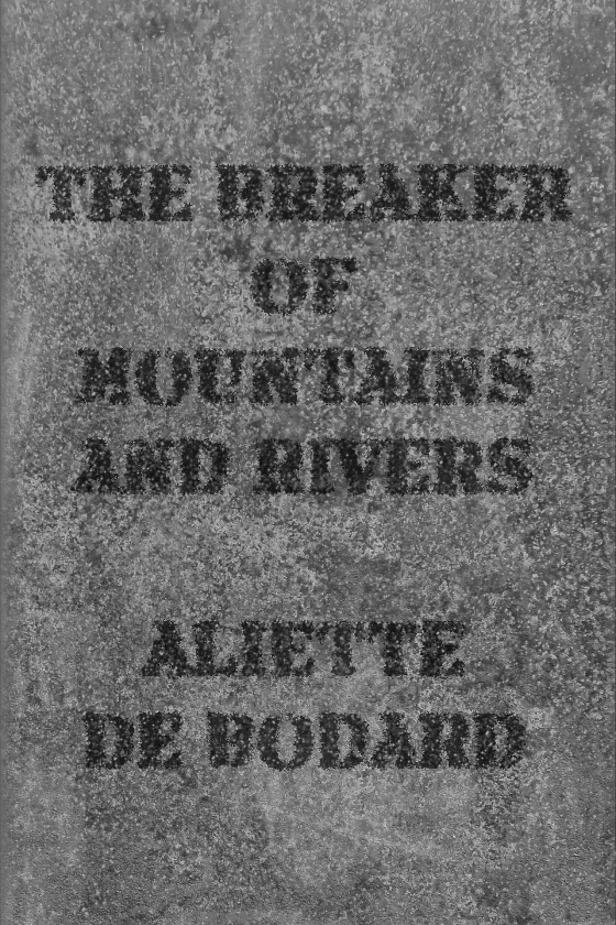 The Breaker of Mountains and Rivers -- Aliette de Bodard