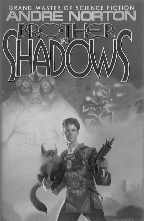 Brother to Shadows -- Andre Norton