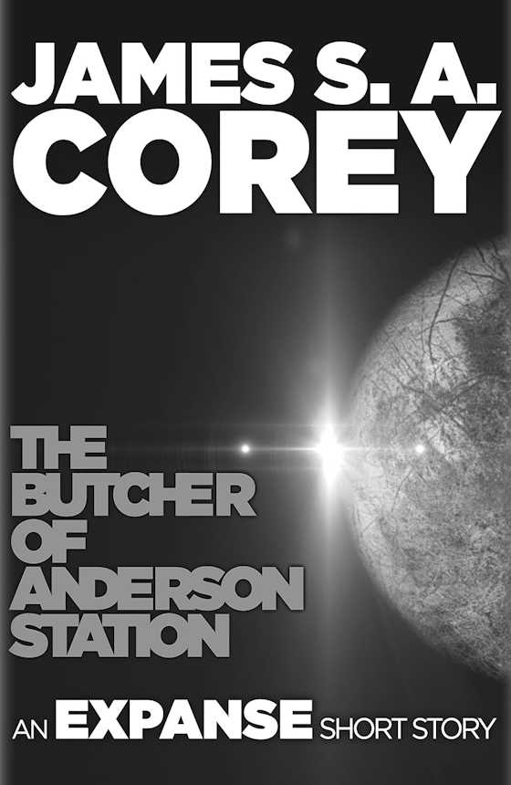 The Butcher of Anderson Station -- James S. A. Corey