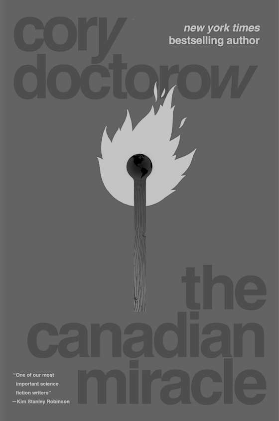 The Canadian Miracle -- Cory Doctorow