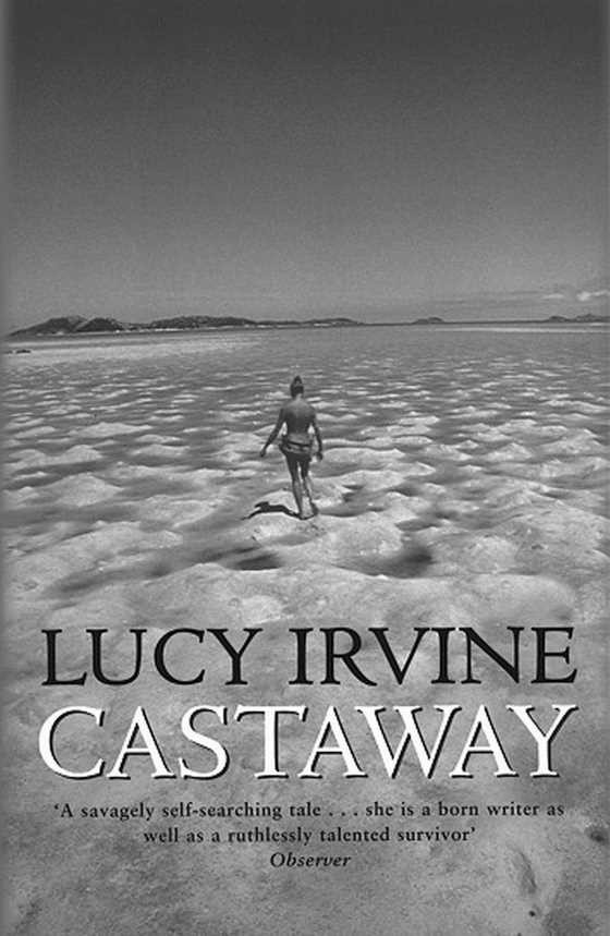Castaway -- Lucy Irvine