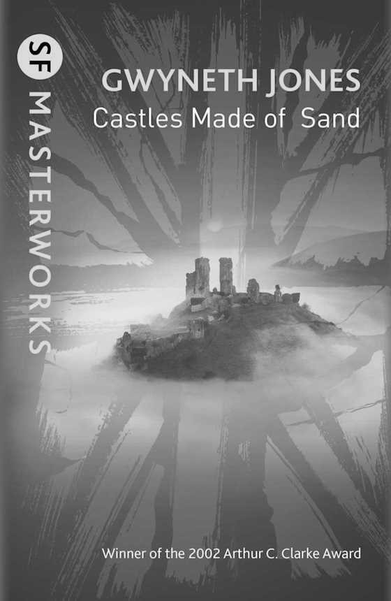 Castles Made Of Sand -- Gwyneth Jones