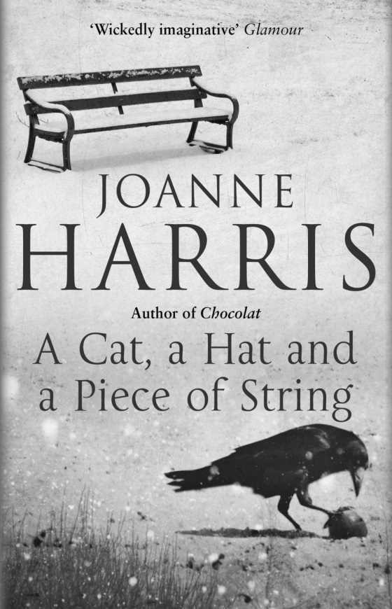 A Cat, a Hat, and a Piece of String -- Joanne Harris