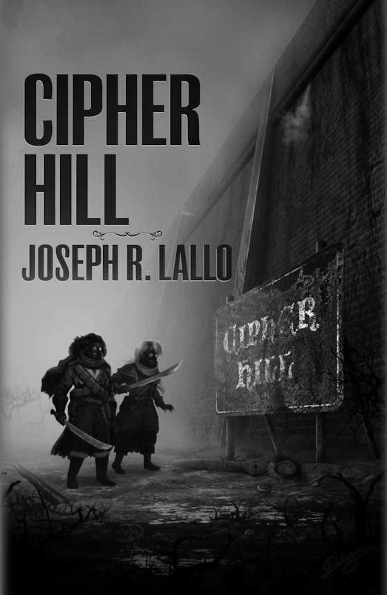 Cipher Hill -- Joseph R. Lallo