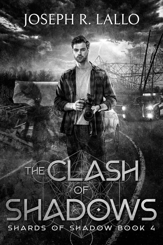 The Clash of Shadows -- Joseph R Lallo