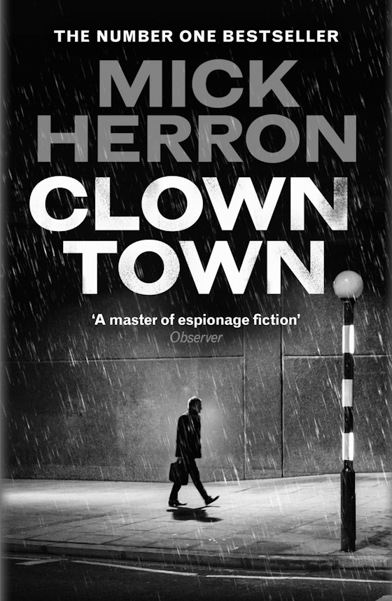 Clown Town -- Mick Herron