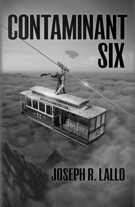 Contaminant Six -- Joseph R. Lallo