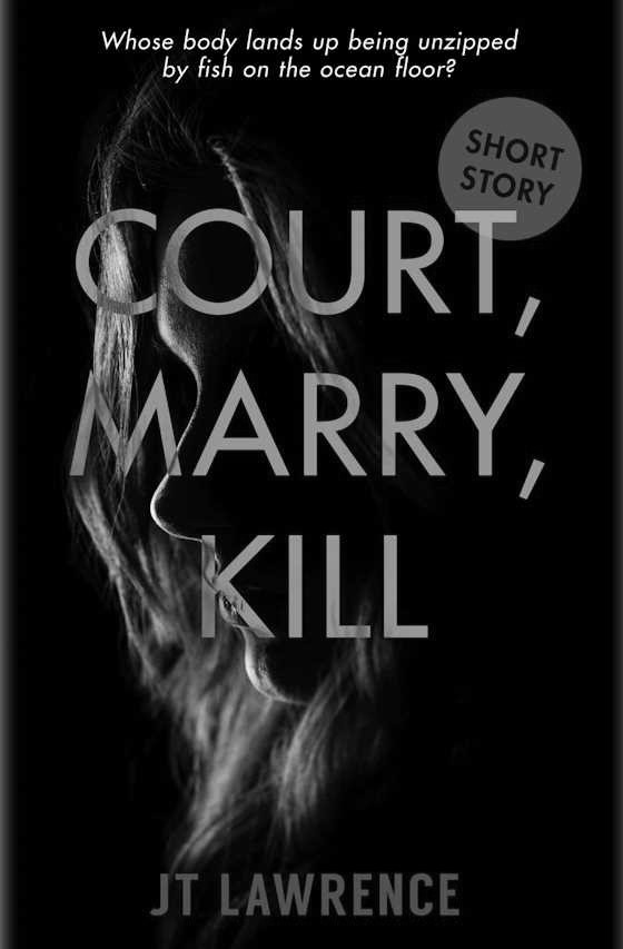 Court, Marry, Kill -- JT Lawrence