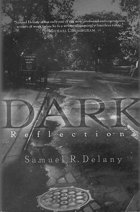 Dark Reflections -- Samuel R. Delany
