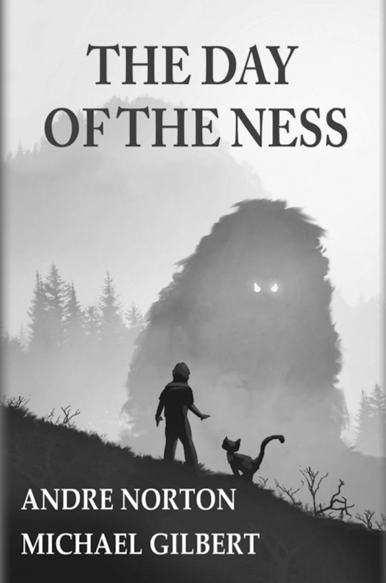 The Day of the Ness -- Andre Norton