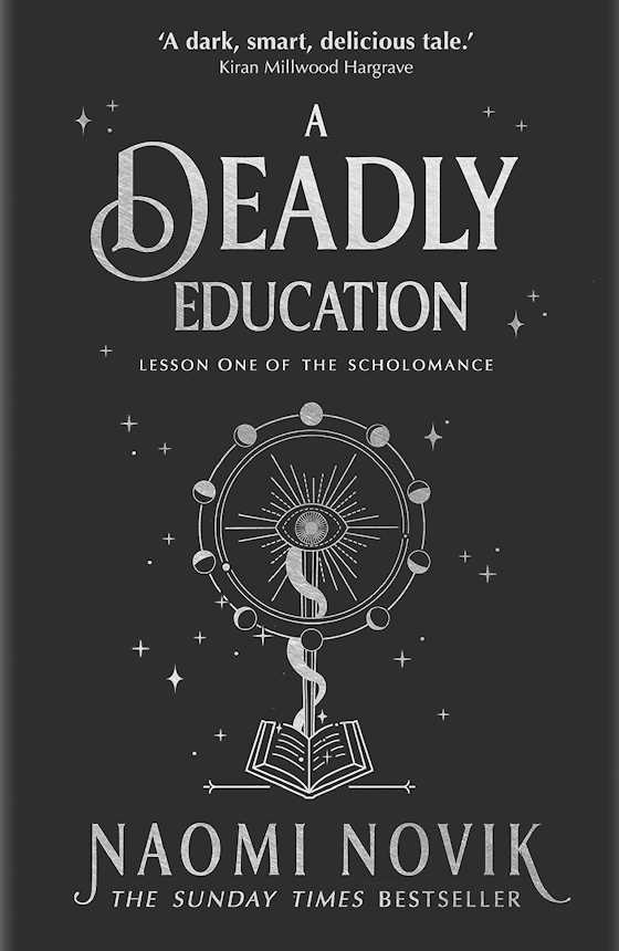 A Deadly Education -- Naomi Novik