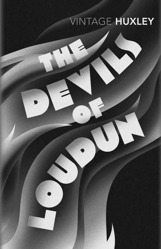 The Devils of Loudun -- Aldous Huxley