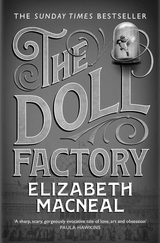 The Doll Factory -- Elizabeth Macneal