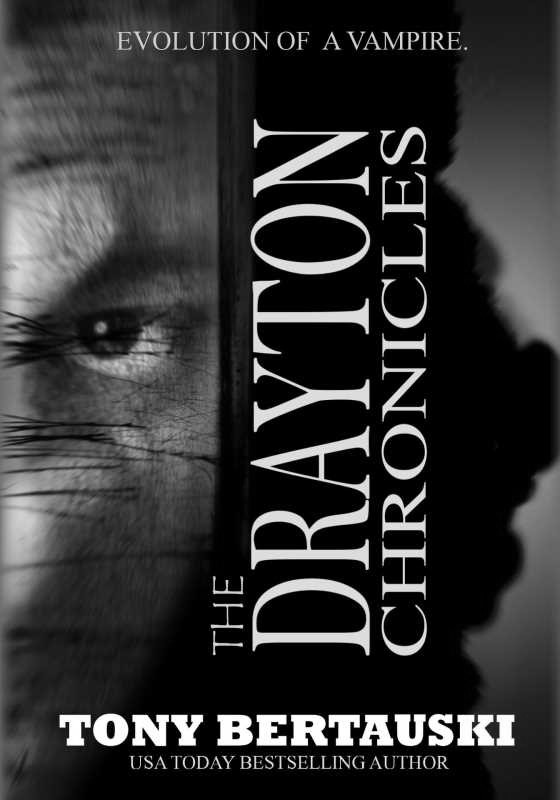 The Drayton Chronicles -- Tony Bertauski