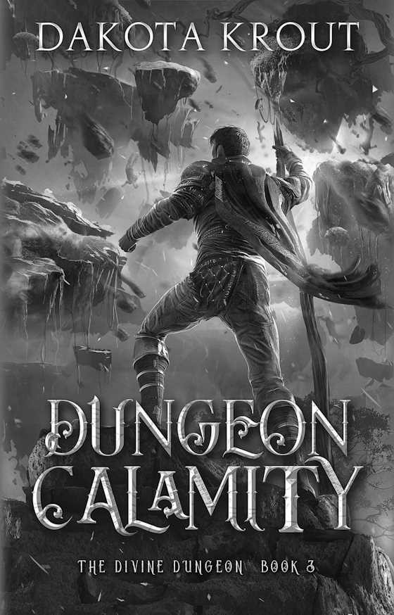Dungeon Calamity -- Dakota Krout