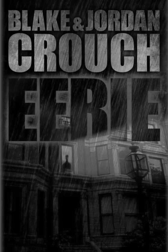 Eerie -- Blake Crouch