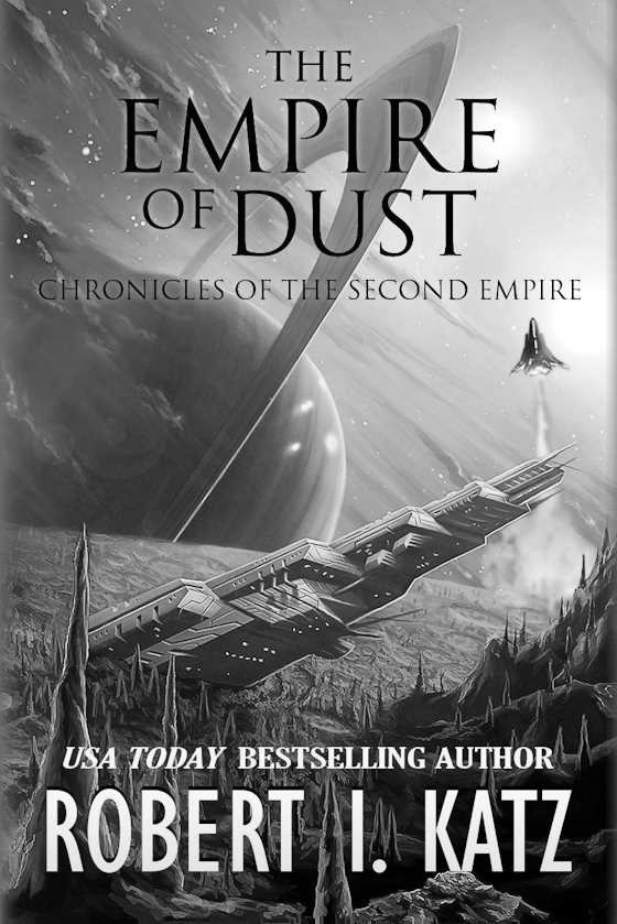 The Empire of Dust -- Robert I. Katz