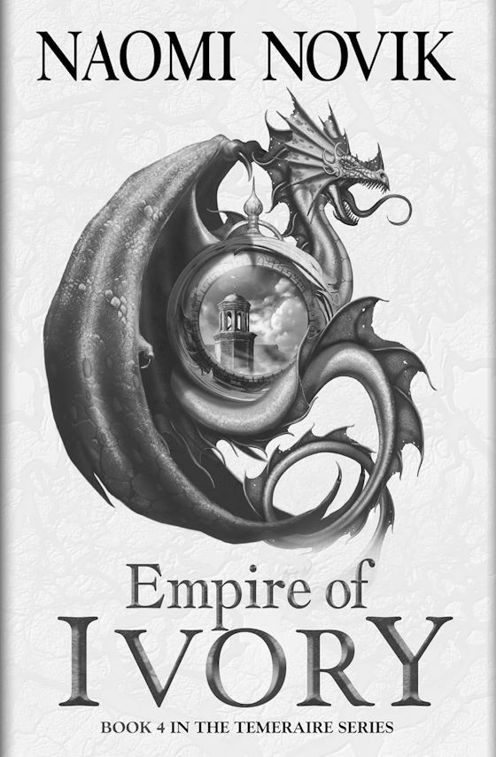 Empire of Ivory -- Naomi Novik