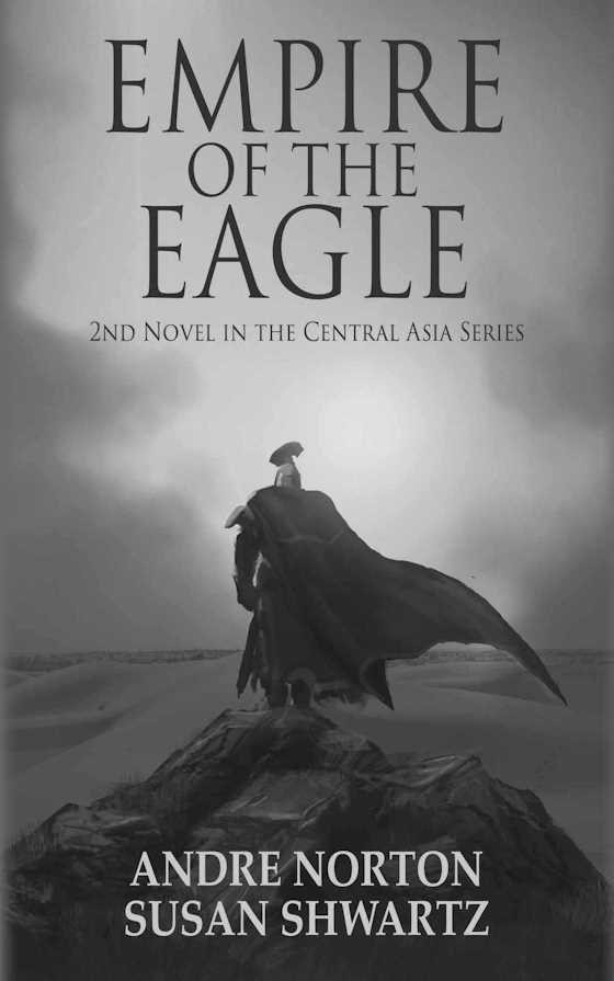 Empire of the Eagle -- Andre Norton & Susan Shwartz