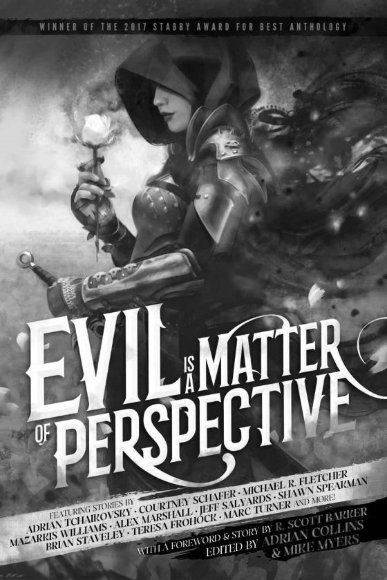 Evil is a Matter of Perspective -- Anthology