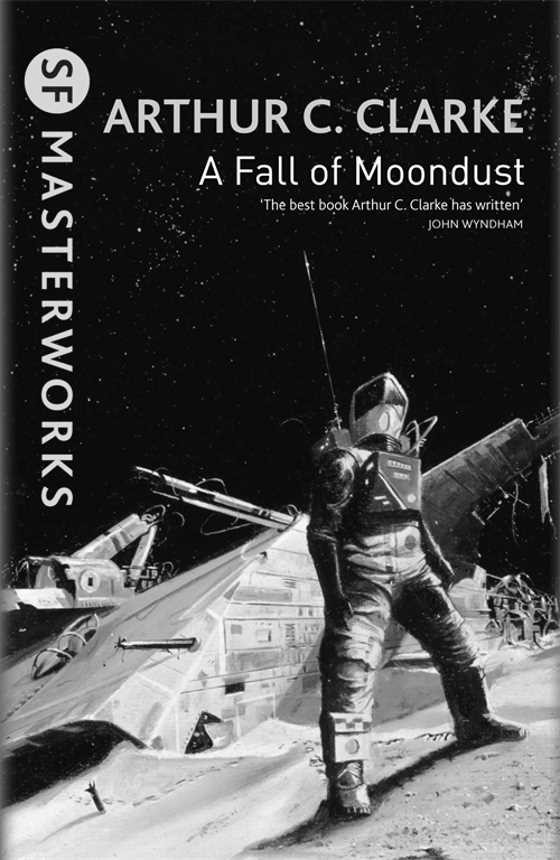 A Fall of Moondust -- Arthur C. Clarke