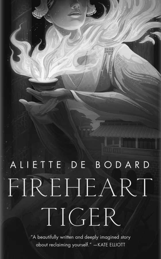 Fireheart Tiger -- Aliette de Bodard