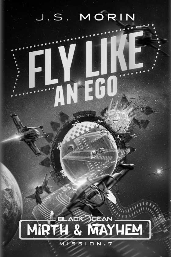 Fly Like an Ego -- J.S. Morin