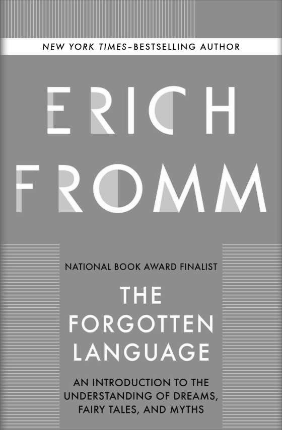 The Forgotten Language -- Erich Fromm