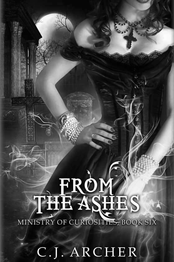 From The Ashes -- C. J. Archer