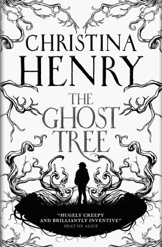 The Ghost Tree -- Christina Henry