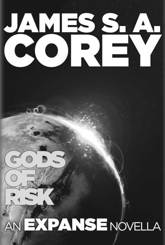 Gods of Risk -- James S. A. Corey