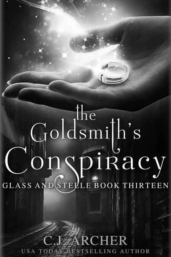 The Goldsmith’s Conspiracy -- C. J. Archer