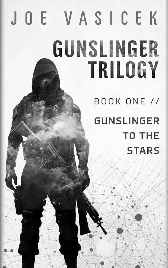 Gunslinger to the Stars -- Joe Vasicek