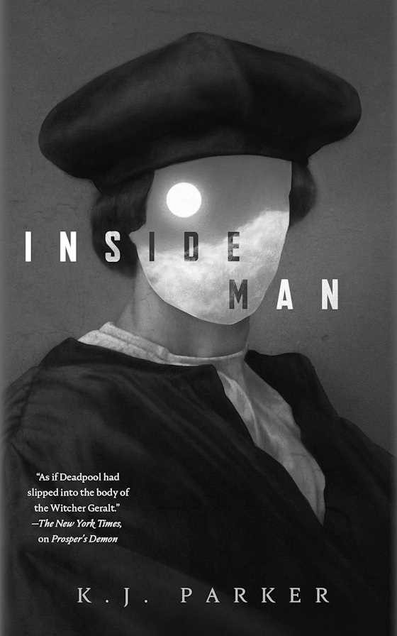 Inside Man -- K. J. Parker