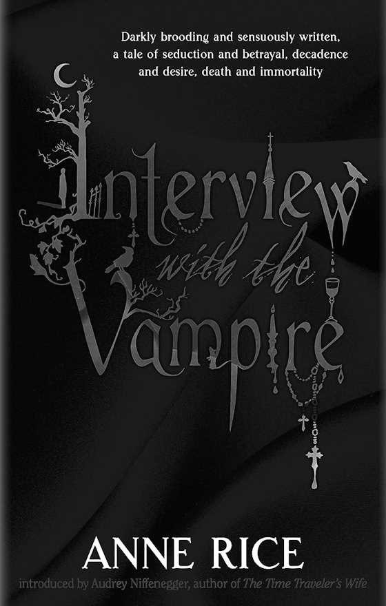 Interview With The Vampire -- Anne Rice