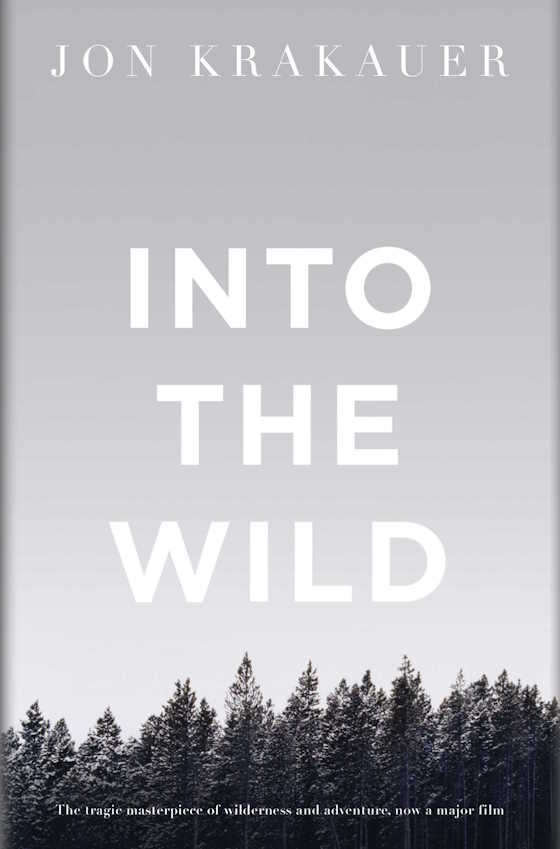 Into the Wild -- Jon Krakauer