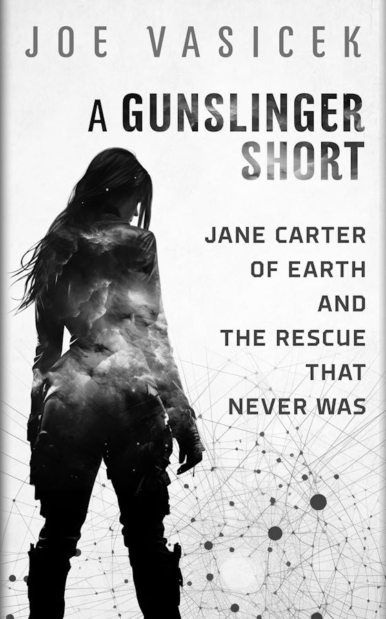 Jane Carter of Earth and the Rescue that Never Was - Joe Vasicek