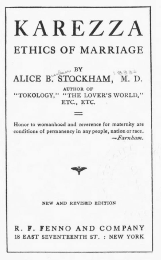 Karezza, Ethics of Marriage -- Alice B. Stockham