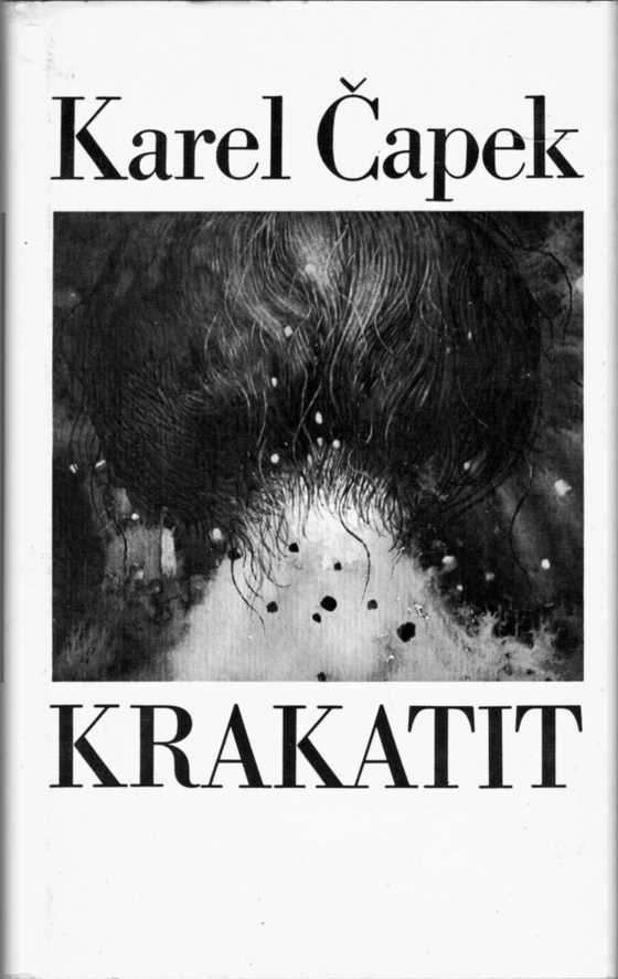 Krakatit -- Karel Čapek